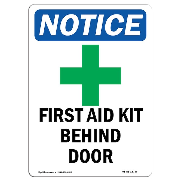 Safety Sign, OSHA Notice, 5" Height, First Aid Kit Behind Sign With Symbol, Portrait, 10PK